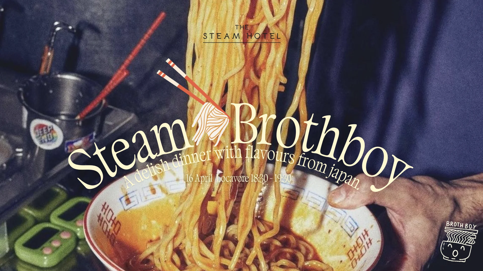 Broth boy x Locavore - 18th Floor